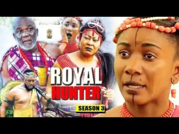 Video: Royal Hunter Season 3  | 2018 Latest Nigerian Nollywood Movie